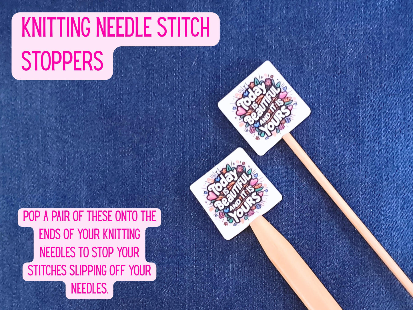 Today Is Beautiful Stitch Stopper