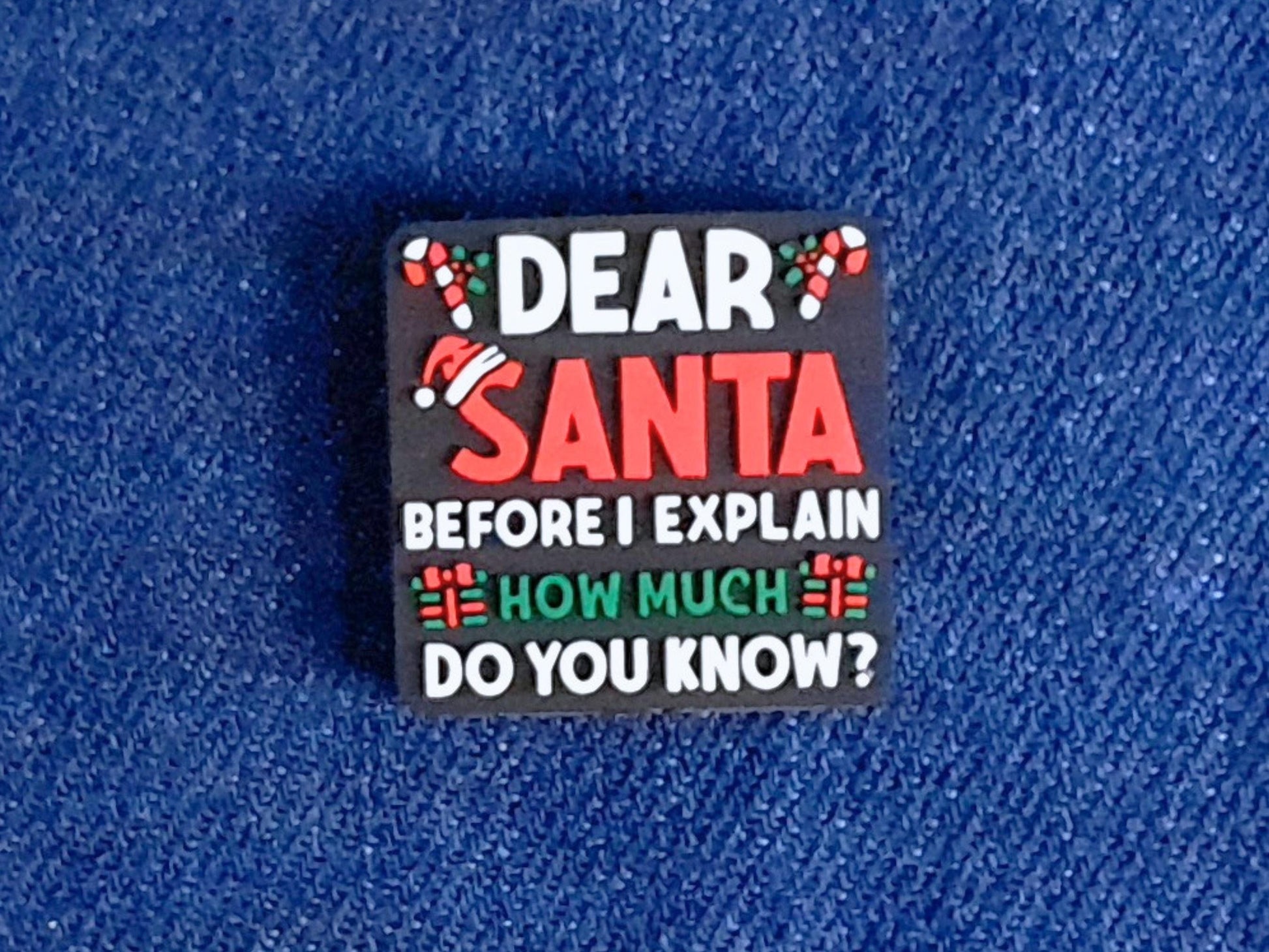 Dear Santa Funny Text Stitch Stopper