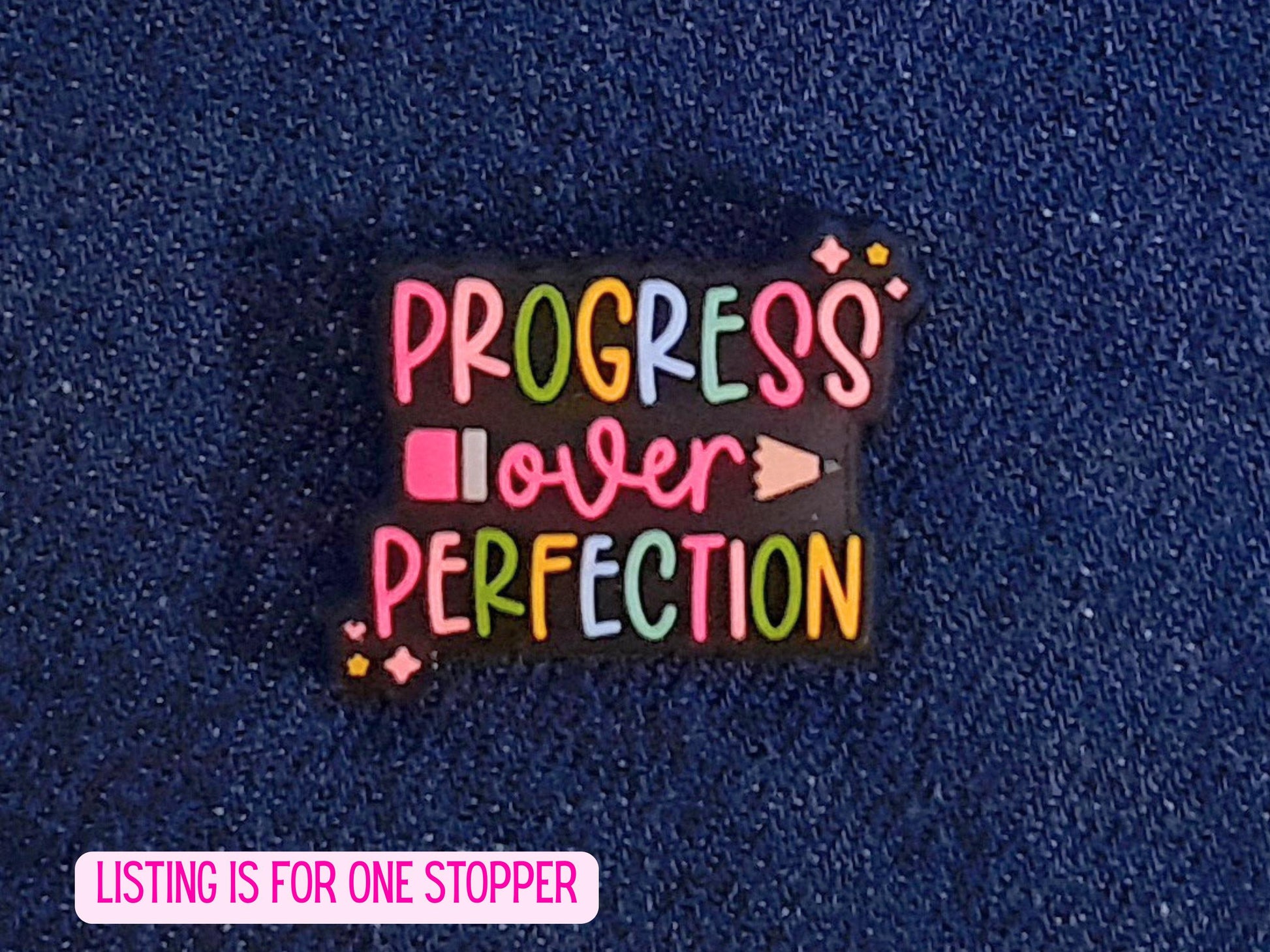 Progress Over Perfection Stitch Stopper