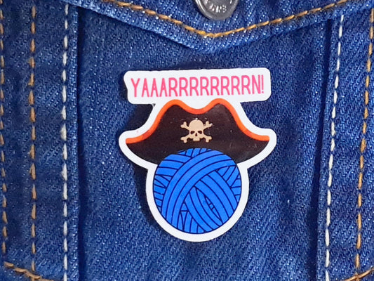 Funny Pirate Crochet Pin Badge, "Yaaarrrrrrn", Yarn Lover Gift, Crocheter Knitter WIP Bag Accessory, Craft Humour Brooch Fibre Artist