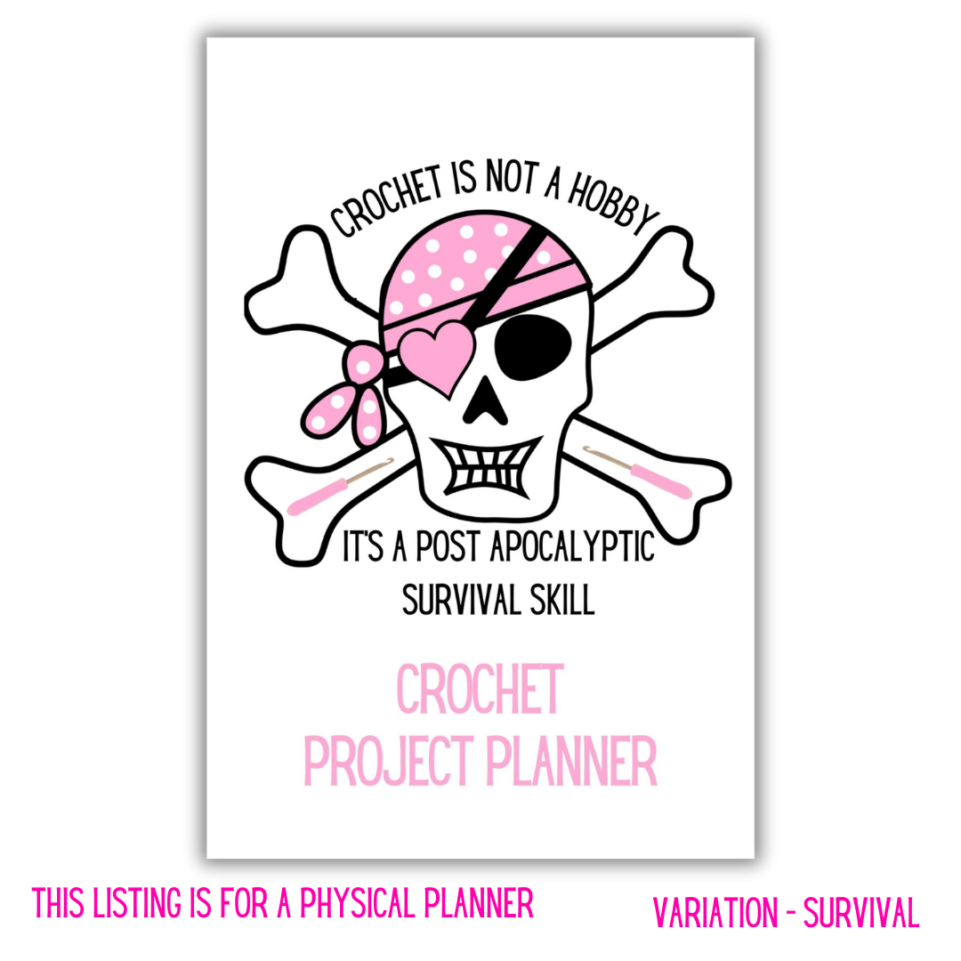 Crochet Project Planner - Survival Skill