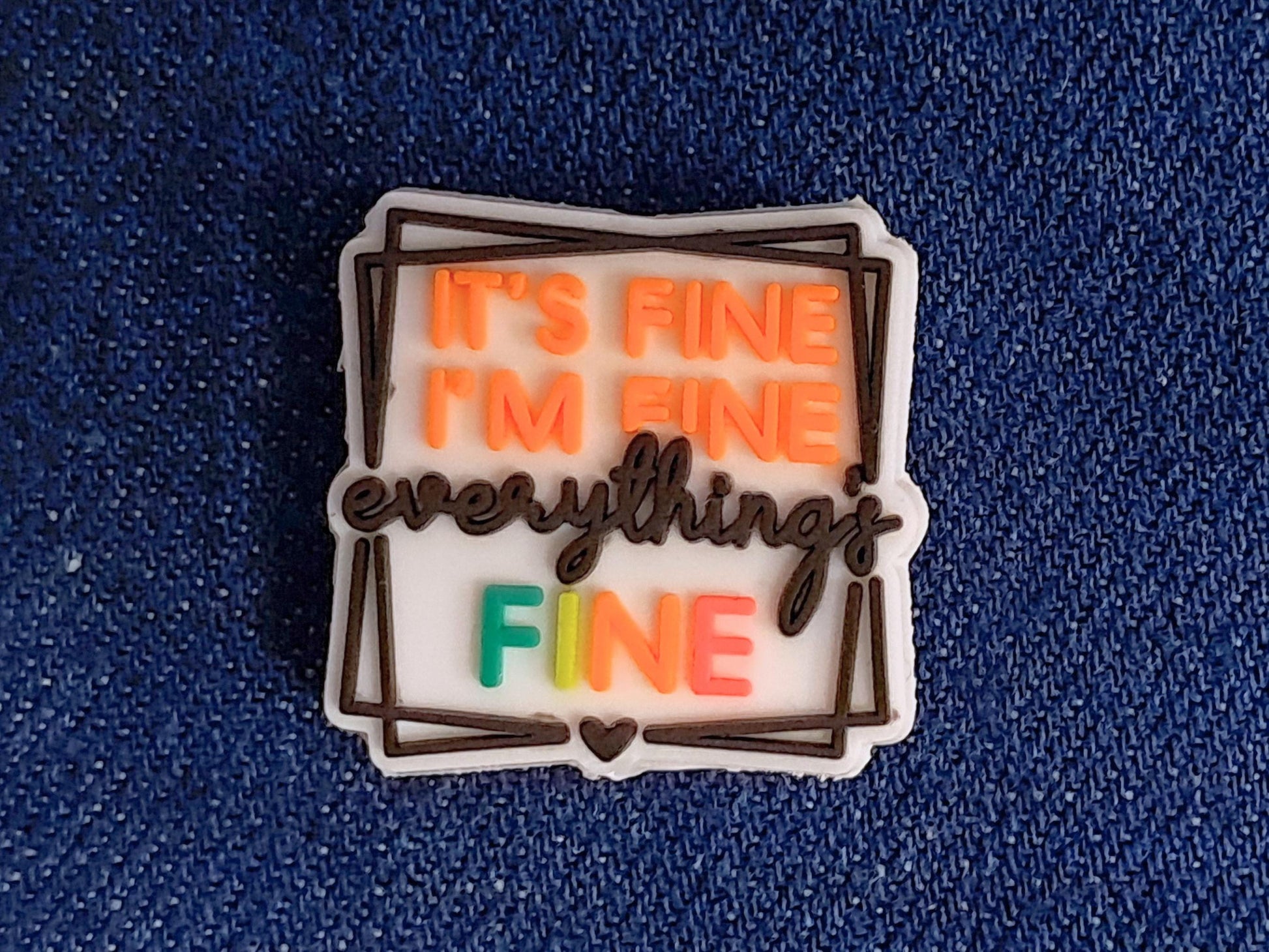 Everything Is Fine Quote Silicone Bead Stitch Stopper