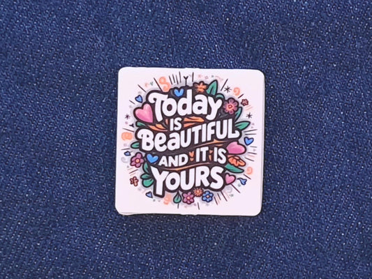 Today Is Beautiful Stitch Stopper